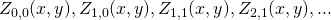 Z_{0,0}(x,y), Z_{1,0}(x,y), Z_{1,1}(x,y), Z_{2,1}(x,y), ...