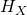 H_X
